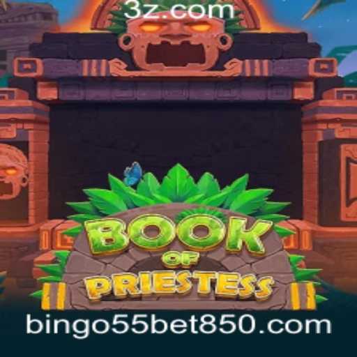 BookOfPriestess: Um Novo Conceito de Jogo Dentro do Universo de Apostas com Bingo55 Bet