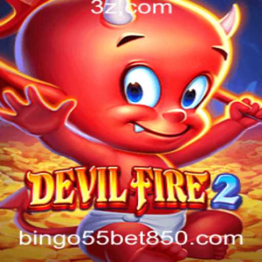 Explorando o Mundo de DevilFire2 e Apostas com Bingo55 Bet
